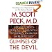 Glimpses of the Devil: A Psychiatrist's Personal Accounts of Possession, Exorcism, and Redemption