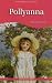 Pollyanna (Wordsworth Children's Classics)