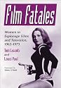 Film Fatales: Women in Espionage Films and Television, 1963-1973