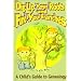 Dig Up Your Roots and Find Your Branches: A Child's Guide to Genealogy