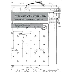 Cybernetics - Kybernetik 2: The Macy-Conferences 1946-1953