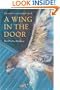 A Wing in the Door: Life with a Red-Tailed Hawk
