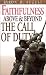 Faithfulness: Above & Beyond the Call of Duty