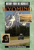 History from the Highways: Wyoming