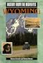 History from the Highways: Wyoming