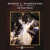 Up from Slavery | [Booker T. Washington]