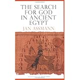 The Search for God in Ancient Egypt