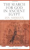 The Search for God in Ancient Egypt