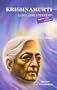 Krishnamurti-Freedom and Love: Approaching a Mystery
