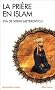 La Pri�re en Islam