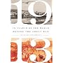 1913: In Search of the World Before the Great War by Charles Emmerson