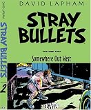 Stray Bullets Vol. 2: Somewhere Out West (Stray Bullets (Graphic Novels)) Stray Bullets Vol. 2: Somewhere Out West (Stray Bullets (Graphic Novels))