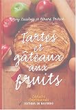 Revue Editions du Bastberg  / Tartes et gâteaux aux fruits