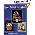 Mystery, Novelty, And Fantasy Clocks (Schiffer Book for Collectors) by Derek Roberts