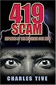 419 Scam: Exploits of the Nigerian Con Man