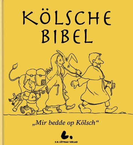 Die K�lsche Bibel, ''Mir bedde op K�lsch''