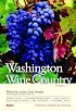 Compass American Guides: Washington Wine Country, 1st Edition (Compass American Guides)