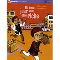 Un beau jour pour �tre riche