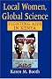 Local Women, Global Science: Fighting AIDS in Kenya Local Women, Global Science: Fighting AIDS in Kenya