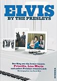 Elvis by the Presleys - David Ritz
