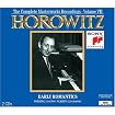 Vladimir Horowitz, The Complete Masterworks Recordings, Volume VII: Early Romantics