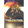 Tears for Fears - Tears Roll Down - Greatest Hits [DVD]