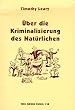 �ber die Kriminalisierung des Nat�rlichen