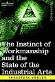 The Instinct of Workmanship and the State of the Industrial Arts