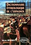 Revue Ellipses Marketing  / Dictionnaire étymologique de l'espagnol