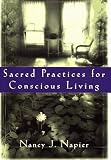 Sacred Practices for Conscious Living