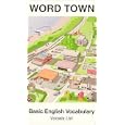 Word Town: Basic English Vocabulary