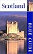 Blue Guide Scotland, Twelfth Edition (Blue Guides)