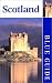 Blue Guide Scotland, Twelfth Edition (Blue Guides)