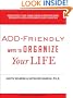 ADD-Friendly Ways to Organize Your Life