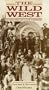 Wild West:Dreamers & Wayfarers/Chronicles [VHS]