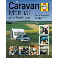 The Caravan Manual: A Guide to Servicing, Maintenance and Improvements