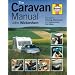 The Caravan Manual: A Guide to Servicing, Maintenance and Improvements