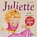 Juliette petite princesse Juliette petite princesse