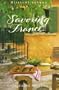 Savoring France: Recipes and Reflections on French Cooking (The Savoring Series)