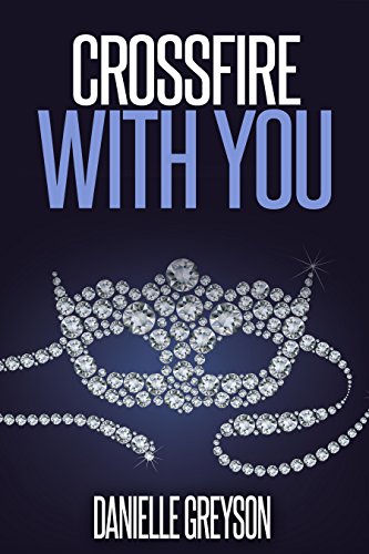 Crossfire With You: Based on a True Story