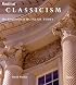 Radical Classicism: The Architecture of Quinlan Terry