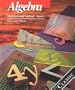 Algebra: Structure and Method, Book 1