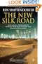The New Silk Road: How a Rising Arab World is Turning Away from the West and Rediscovering China