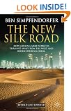 The New Silk Road: How a Rising Arab World Is Turning Away from the West and Rediscovering China