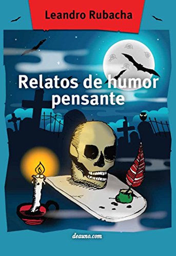 Relatos de humor pensante (Spanish Edition)