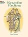 Byzantine Fashions Col Bk (Dover Pictorial Archives)