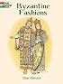 Byzantine Fashions (Dover Pictorial Archives)