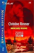 Mercury Rising  (The Sons Of Caitlin Bravo) (Silhouette Special Edition)