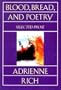 Blood, Bread, and Poetry: Selected Prose 1979-1985 (Norton Paperback)