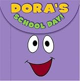Doras School Day! (Dora the Explorer)